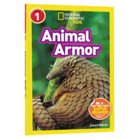 英文原版 National Geographic Kids Readers L1 Animal Armor 美国国家地理读物 动物的盔甲 英文版 进口英语原版书籍