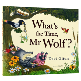 老狼老狼几点了 英文原版 What's the Time Mr Wolf 张湘君推荐 凯特格林威大奖 Debi Gliori 经典故事绘本 进口英语书籍