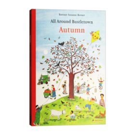 英文原版 All Around Bustletown Autumn 布斯敦镇的四周 秋天 英文版 Rotraut Susanne Berner 进口英语原版书籍
