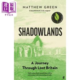 【中商原版】暗影国度 失落不列颠之旅 英文原版 Shadowlands A Journey Through Lost Britain