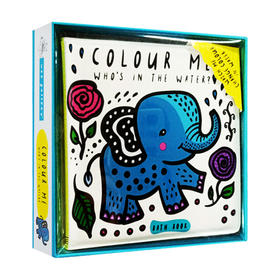 给我着色 谁在水里 遇水变色洗澡书 Colour Me Who's in the Water 英文原版 Surya Sajnani  精美插图 宝宝爱上洗澡 进英语书籍