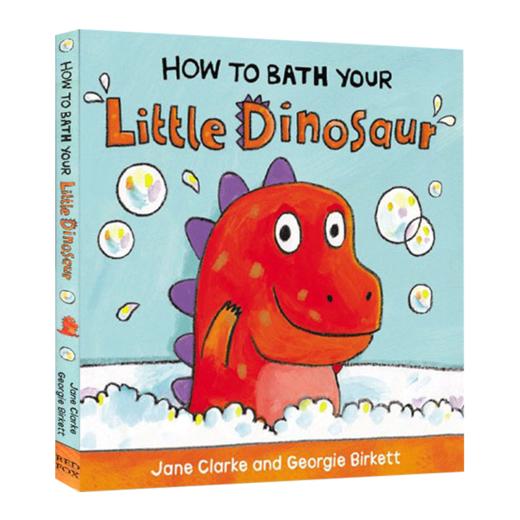 怎样帮小恐龙洗澡 How to Bath Your Little Dinosaur 英文原版 教幼儿生活自理的绘本 儿童生活习惯养成亲子读物 英文版纸板书 商品图0