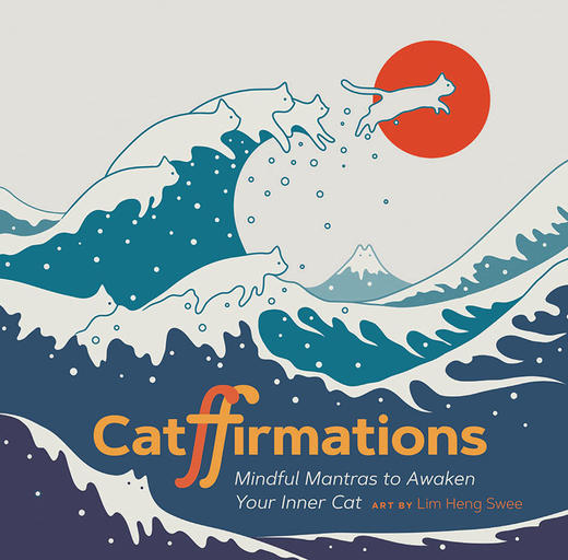 猫的肯定 正念唤醒你内心的猫 英文原版 Catffirmations: Mindful Mantras to Awaken Your Inner Cat 商品图0