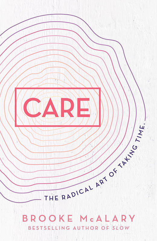 关心 把握时间的根本艺术 英文原版 Care: The radical art of taking time 商品图0