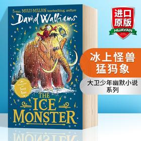 Collins 英文原版 大卫少年幽默小说系列 11 冰上怪兽 猛犸象 英文原版小说 The Ice Monster David Walliams 英文版 进口原版英语书籍