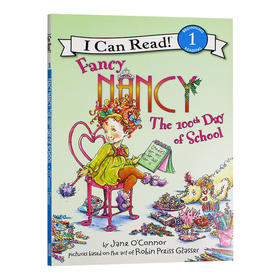 Collins 漂亮的南希上学一百天 英文原版 Fancy Nancy The 100th Day of School I can read 一阶段 小俏妞希希 儿童英语启蒙绘本分级读物