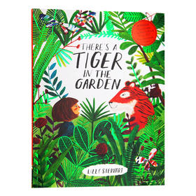 花园中的老虎 英文原版 There's a Tiger in the Garden 花园里有只老虎 趣味哲理故事绘本 全彩插画 英文版儿童英语启蒙图画书