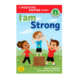 正能力小故事2级 我很强壮 英文原版 I Am Strong A Positive Power Story 分级读物 3-6岁