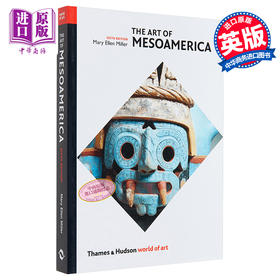 【中商原版】中美洲艺术：从奥尔梅克文明到阿兹特克帝国 英文原版 The Art of Mesoamerica