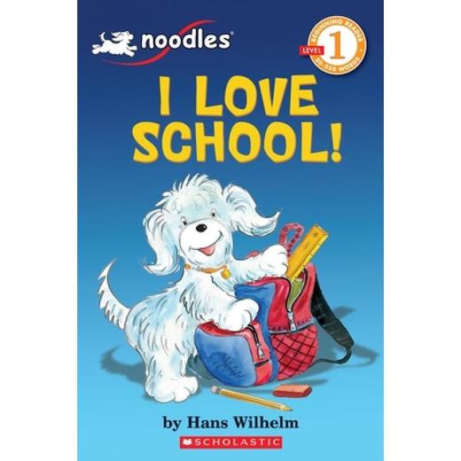 Noodles: I Love School! (Level 1) 学乐分级小读本1级：我爱上学 英文原版 进图书 儿童分阶读物 6-12岁 商品图0