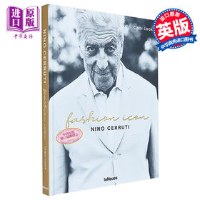 【中商原版】Nino Cerruti: Fashion Icon of the Century 进口艺术 尼诺塞鲁蒂：世纪的时尚偶像 teNeues