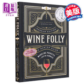 预售 【中商原版】图学葡萄酒 入门 品鉴 配餐看图就懂 英文原版 Wine Folly Magnum Edition The Master Guide Madeline Puckette