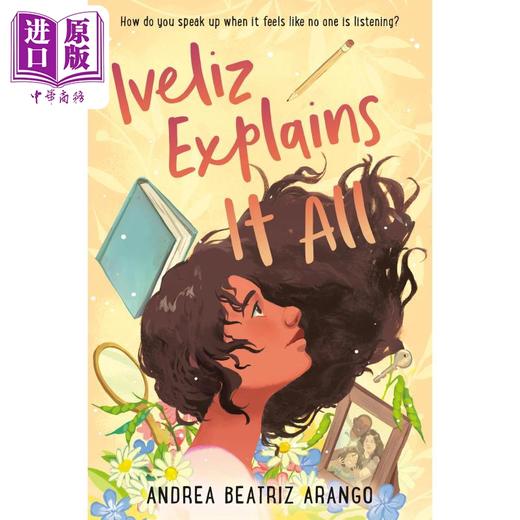 【中商原版】Iveliz Explains It All 纽伯瑞2023银奖作品 伊芙丽兹对你说 蓝思值940L 儿童文学奖获奖小说 英文原版 10-14岁 商品图0