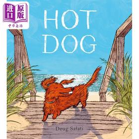 预售 【中商原版】Doug Salati:Hot Dog 凯迪克2023金奖 热狗 儿童文学奖获奖童书 不知所措的小狗 儿童绘本 英文原版 进口图书