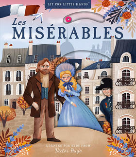 悲惨世界 宝宝读名著系列低幼纸板互动机关书 英文原版 Lit for Little Hands: Les Miserables