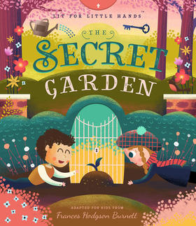 秘密花园 宝宝读名著系列低幼纸板互动机关书 英文原版 Lit for Little Hands: The Secret Garden