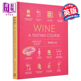 预售 【中商原版】葡萄酒：品味课 英文原版 DK-Wine: A Tasting Course/Marnie Old