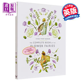 预售 【中商原版】西西莉 玛丽 巴克 花仙子全套 英文原版 The Complete Book of the Flower Fairies Cicely Mary Barker
