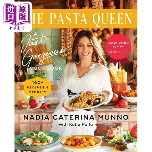 【中商原版】意大利面女王 100 多个食谱和故事 INS网红 Nadia Caterina Munno 英文原版 The Pasta Queen Cookbook 商品图0