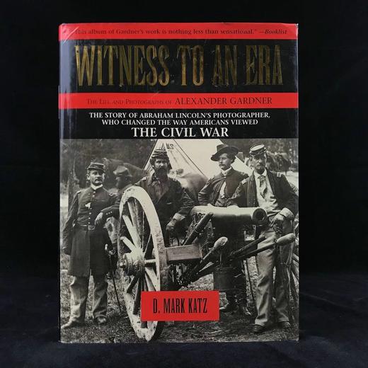 亚历山大·加德纳生平与摄影作品集 数百幅插图 精装大16开 商品图0