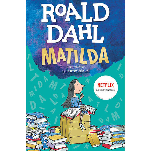 【中商原版】Matilda 玛蒂尔达 英文原版 Roald Dahl罗尔德达尔 罗达尔 儿童文学小说 青少年畅销读物 8-14岁 840L 可搭查理和巧克力工厂夏洛的网 商品图1