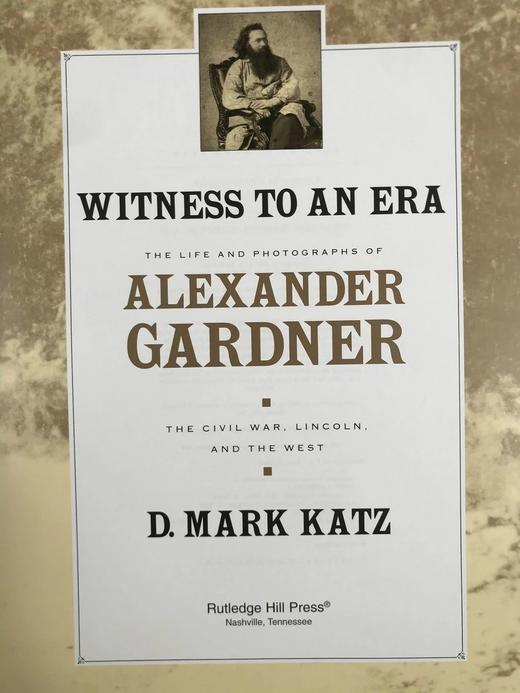 亚历山大·加德纳生平与摄影作品集 数百幅插图 精装大16开 商品图3