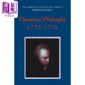 预售 【中商原版】理论哲学 1755-1770 康德著作剑桥版 Theoretical Philosophy 1755-1770 英文原版 Immanuel Kant