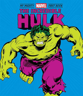 无敌浩克 我的超级漫威英雄 儿童绘本故事书 英文原版 The Incredible Hulk: My Mighty Marvel First Book 