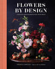 鲜花设计：为您的空间创造布置 英文原版 Flowers by Design: Creating Arrangements for Your Space 商品缩略图0