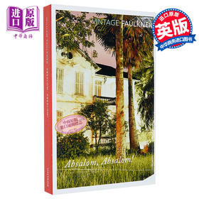 【中商原版】押沙龙 押沙龙 英文原版 Absalom Absalom Vintage Classics William Faulkner 福克纳 经典小说