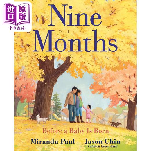 【中商原版】Jason Chin Nine Months Before a Baby Is Born 宝宝出生之前 英文原版 进口图书 儿童绘本 新生儿科普图画书 商品图0