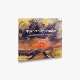 Turner's Apprentice: A Watercolour Masterclass / 透纳的学徒:水彩画大师班