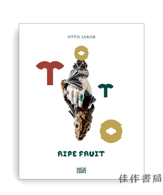 Otto Jakob: Ripe Fruit / 奥托·雅各布：成熟水果 商品图0