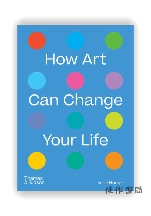 How Art Can Change Your Life / 艺术如何改变你的生活 商品图0