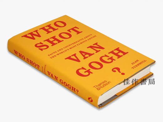 Who Shot Van Gogh ?：Facts and counterfacts about the world’s most famous artist / 谁射杀了梵高？关于这位世界著名艺术家 商品图1