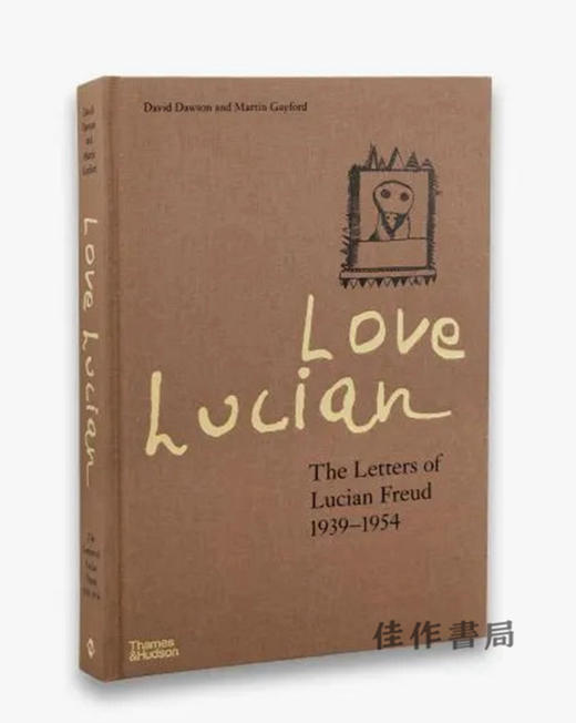 Love Lucian: The Letters of Lucian Freud  1939 - 1954 / 献给卢西安的爱：卢西安·弗洛伊德的书信 1939-1954 商品图0