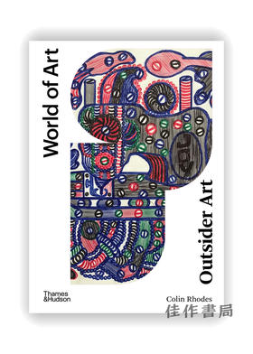 Outsider Art (World of Art) / 世界艺术系列：局外人的艺术