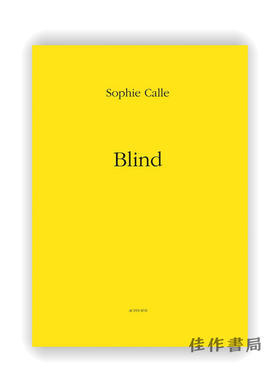 Sophie Calle: Blind / 苏菲·卡尔：盲