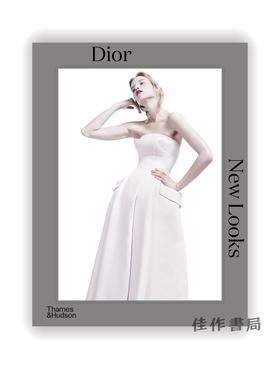 Dior: New Looks / 迪奥：新风貌