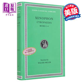 预售 【中商原版】洛布古典丛书 色诺芬 居鲁士的教育 原文希英对照版 英文原版 Cyropaedia Loeb Classical Library Xenophon