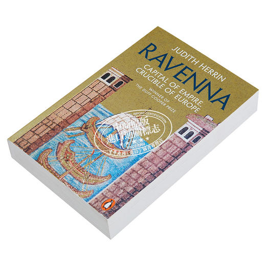 【中商原版】拉韦纳 帝国首都 欧洲熔炉 Ravenna Capital of Empire Crucible of Europe 英文原版 Judith Herrin 历史 商品图2
