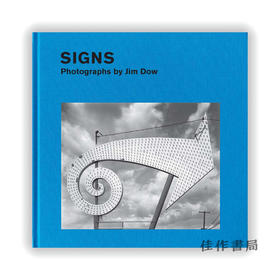 Signs: Photographs by Jim Dow / 标志：JIM DOW的摄影作品