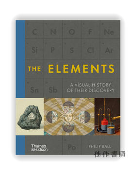 The Elements: A Visual History of Their Discovery / 元素：他们发现的视觉历史