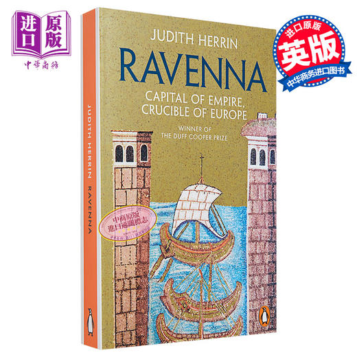 【中商原版】拉韦纳 帝国首都 欧洲熔炉 Ravenna Capital of Empire Crucible of Europe 英文原版 Judith Herrin 历史 商品图0