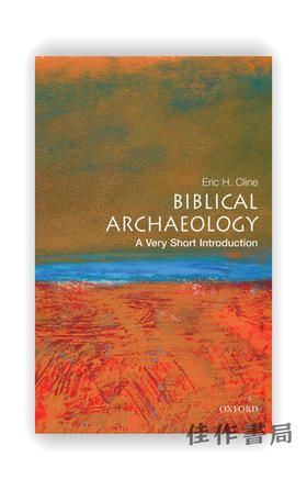 Biblical Archaeology: A Very Short Introduction / 圣经考古学：通识读本