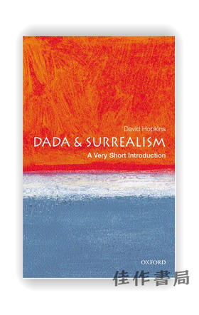 Dada and Surrealism: A Very Short Introduction / 达达与超现实主义：通识读本