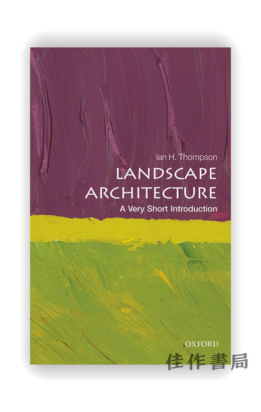 Landscape Architecture: A Very Short Introduction / 园林建筑学：通识读本 商品图0