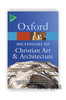 The Oxford Dictionary of Christian Art and Architecture / 牛津基督教艺术与建筑词典 商品缩略图0