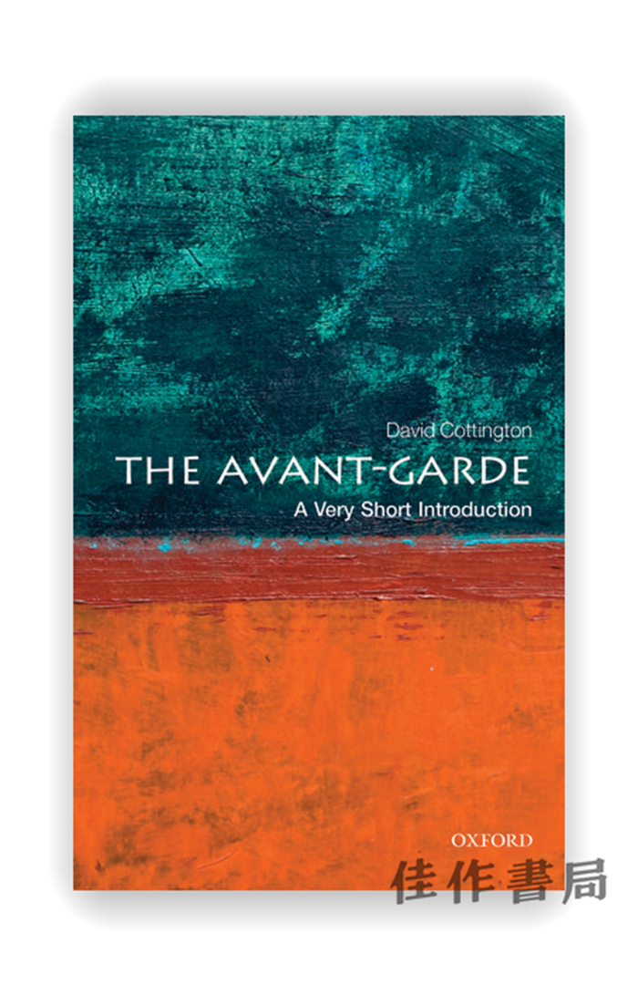 The Avant Garde: A Very Short Introduction / 先锋派：通识读本