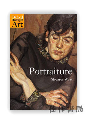 Portraiture (Oxford History of Art) / 牛津艺术史系列：肖像